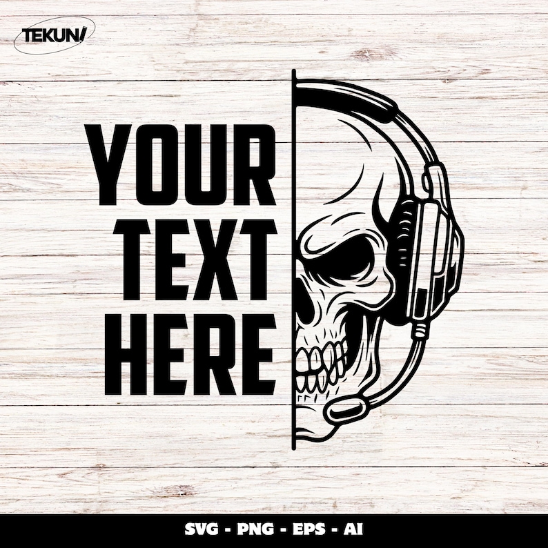 May include: Black and white graphic design featuring a skull wearing a headset. The left side of the image has the text "YOUR TEXT HERE" in bold, black letters. The background is a light wood grain pattern.