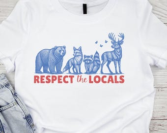 Respect the Local Wildlife PNG, Gift For Nature Lover, national park shirt design - Instant download