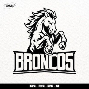 Puede incluir: Ilustración en blanco y negro de un caballo encabritado con una melena fluida. La palabra "BRONCOS" se muestra en letras de bloque en negrita debajo del caballo. La imagen incluye el texto "SVG - PNG - EPS - AI".