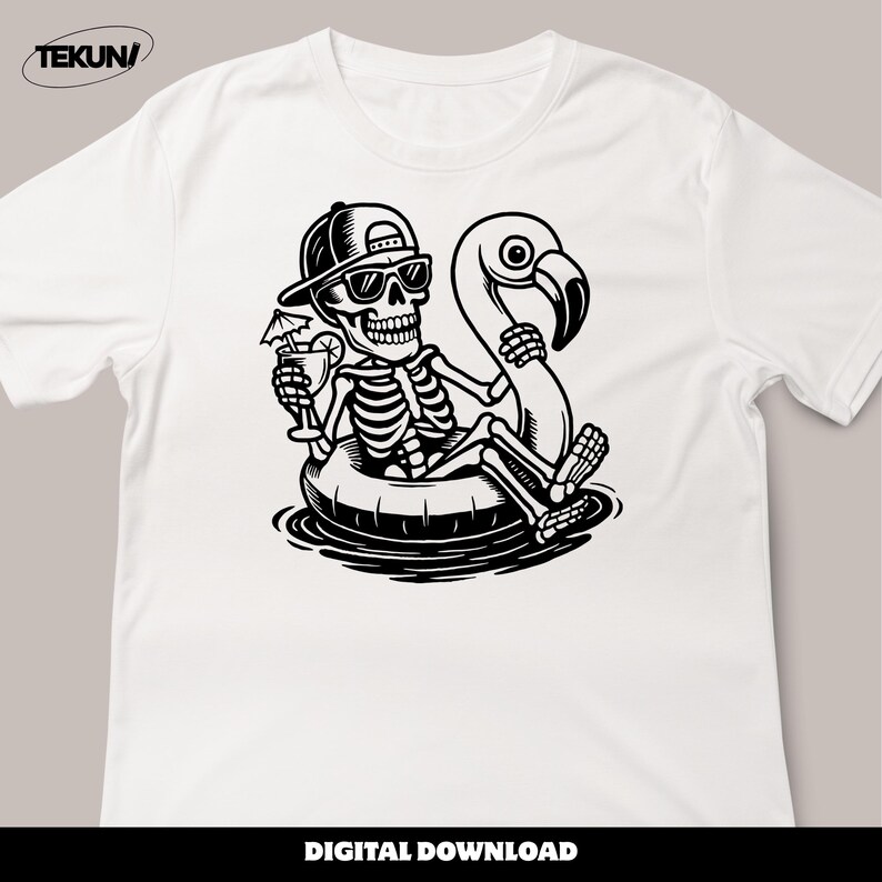 May include: White t-shirt featuring a black and white graphic of a skeleton wearing sunglasses and a cap, relaxing on a flamingo float with a cocktail. The text "DIGITAL DOWNLOAD" is at the bottom.