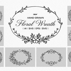 Könnte beinhalten: Handgezeichnete florale Kranzdesigns in Schwarz und Weiß. Das Bild zeigt verschiedene kreisförmige und ovale Kränze mit floralen und Blattelementen. Der Text lautet "Hand-Drawn Floral Wreath (AI | SVG | EPS | SVG)".