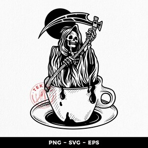 Grim reaper svg, black coffee svg, instant download