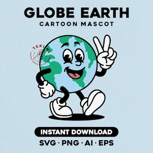 May include: A cartoon illustration of a globe earth with a smiling face and arms and legs. The globe is blue and green with continents outlined in black. The earth is wearing white shoes and is giving a peace sign with its right hand. The text "GLOBE EARTH CARTOON MASCOT" is above the image and "INSTANT DOWNLOAD SVG. PNG. AI. EPS" is below the image.