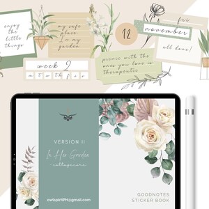 May include: A digital planner sticker book with a green and white floral design. The cover features the text "VERSION II In Her Garden -cottagecore" and the email address "owlspiritPH@gmail.com". The sticker book is designed for use with the Goodnotes app.