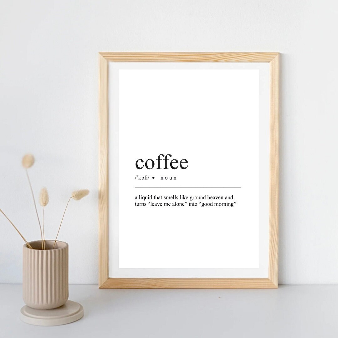 Coffee Definition Print Digital Download Dictionary Definition Etsy