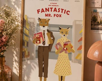 May include: A framed movie poster for Fantastic Mr. Fox, featuring illustrations of two foxes in a grocery store setting. The text includes the film title, director Wes Anderson, and cast names George Clooney, Meryl Streep, Jason Schwartzman, Bill Murray, and Owen Wilson.
