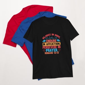 Romans 12:12 Unisex Short-Sleeve T Shirt with printed verse