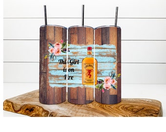 This Girl is on Fire - Fireball - PNG Digital Design - 20 Skinny Straight - Sublimatie