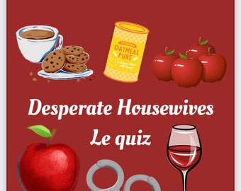 Quiz Desperate Housewives en Français