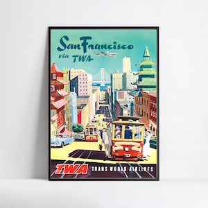 HD Poster - A3, A2, A1, A0, 24x36in, 50x70cm ... - San Francisco TWA Poster - Vintage Fluglinienposter