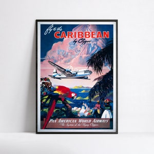 HD Poster - A3, A2, A1, A0, 24x36in, 50x70cm ... - Pan Am Poster - Fly to the Caribbean by Clipper - Vintage Airline Poster