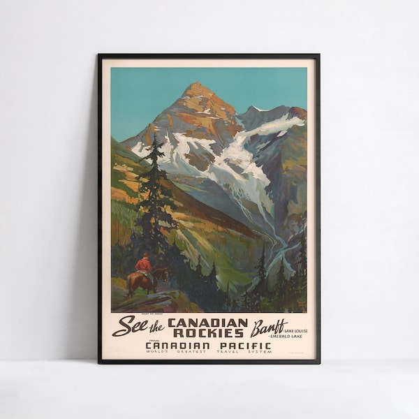 affiche de voyage ancienne - Canadien Pacifique - Voir les Rocheuses canadiennes - A3, A2, A1, A0, 61 x 36 po., 50 x 70 cm...