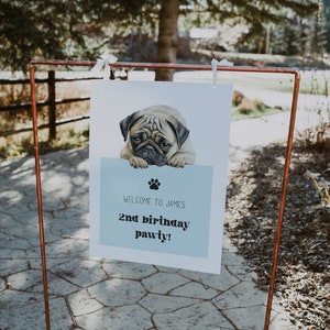 Pug Dog Birthday Welcome Sign - Dog Birthday Banner - Dog First Birthday Decorations - Dog Themed Birthday Party | EDITABLE DIGITAL DOWNLOAD