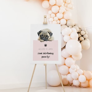 Pink Pug Dog Birthday Welcome Sign - Dog Birthday Banner - Dog First Birthday Decorations - Dog Themed Birthday | EDITABLE DIGITAL DOWNLOAD