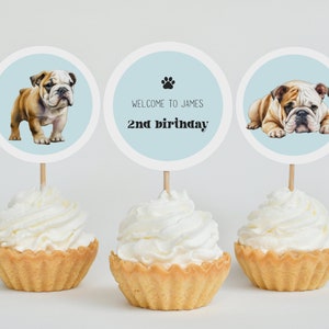 Bulldog Dog Birthday Cupcake Toppers - Dog Decor - Dog First Birthday Decorations - Dog Themed Birthday Party | EDITABLE DIGITAL DOWNLOAD