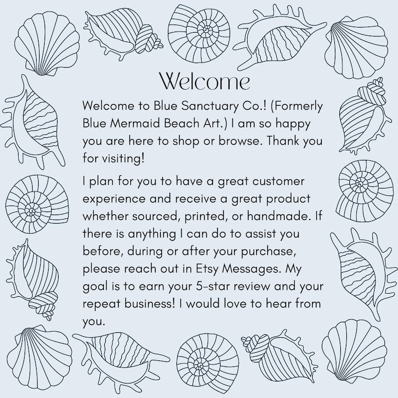 Puede incluir: Un letrero informativo azul claro con un borde azul oscuro de varias ilustraciones de conchas marinas. El texto dice: Welcome to Blue Sanctuary Co.! (Formerly Blue Mermaid Beach Art.) I am so happy you are here to shop or browse. Thank you for visiting!
