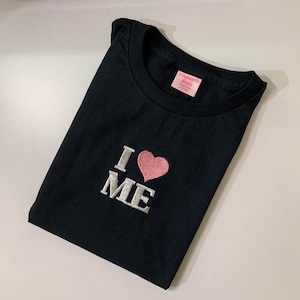 I Love Me T Shirt