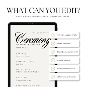 What can you edit graphic for this 4 x 9 inch wedding program template showing customizable elements within the editable Canva wedding program. Personalize names, wedding date, ceremony wording, songs, readings, fonts, colors, layout, order of service, ceremony schedule, and wedding order of events. Create a personalized printable wedding program, wedding itinerary template, wedding ceremony program, ceremony program, or elegant wedding day program for your celebration.