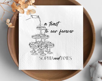 Custom Wedding Cocktail Napkins, Personalized Champagne Tower Napkins, A Toast To Our Forever Napkins, Printed Wedding Guest Towels