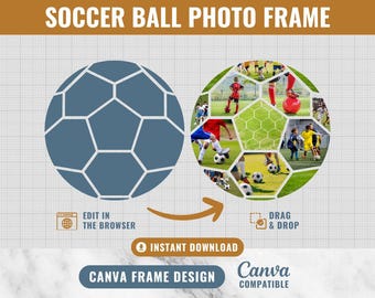 Soccer Ball Photo Collage: Canva Frame Design (Digital Download)