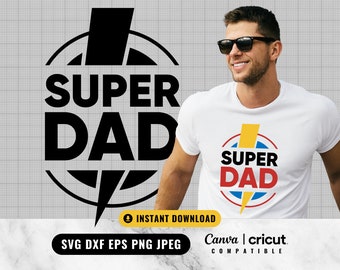 Super Dad SVG: Father's Day Hero T-Shirt Design (Digital Download)