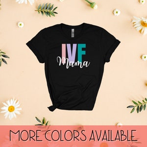 Chemise de maman FIV, maman FIV, maman FIV, chemise de fécondation in vitro, cadeau, embryon