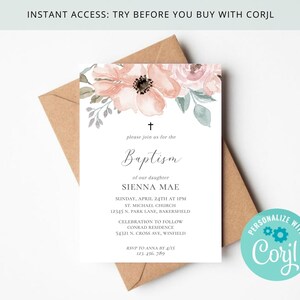Baptism Floral Invitation , Girl Baptism , Dusty Pink Floral and Greenery , Editable & Printable on Corjl