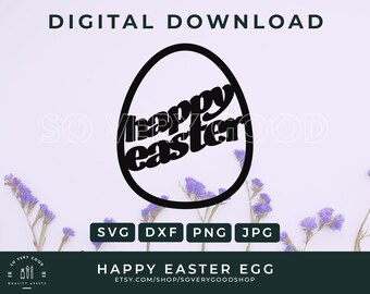 Happy Easter Egg · SVG DXF PNG jpg · Digital Download