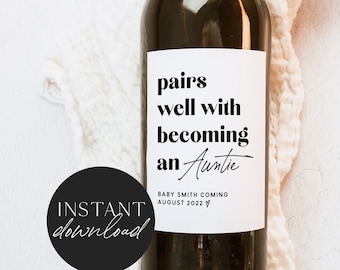 Pairs Well with Becoming an Auntie Wine Label, Pregnancy Announcement Aunts, Friends, Announcement Ideas, Wine Label Pregnancy Reveal