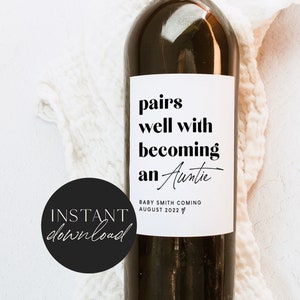 Pairs Well with Becoming an Auntie Wine Label, Pregnancy Announcement Aunts, Friends, Announcement Ideas, Wine Label Pregnancy Reveal image 1