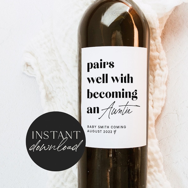 Pairs Well with Becoming an Auntie Wine Label, Pregnancy Announcement Aunts, Friends, Announcement Ideas, Wine Label Pregnancy Reveal