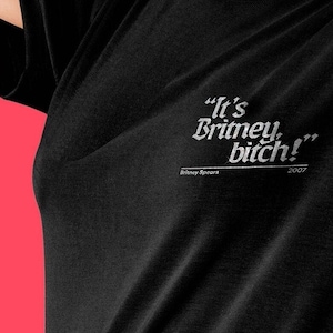 It&#39;s Britney, Bitch! Glitter T-shirt