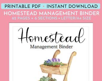 62 Page Printable Homestead Planner and Management Binder. Record Keeping for Farm, Homestead, or Business. Fits Letter-Sized Notebook.