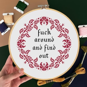 F Around and Find Out Cross Stitch Pattern PDF , Floral cross stitch, flower cross stitch, funny cross stitch, quote cross stitch, modern