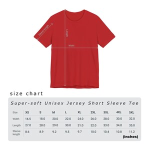 May include: A red, short-sleeved unisex jersey tee shirt with a size chart. The chart provides measurements in inches for width, length, and sleeve length, ranging from XS to 5XL.