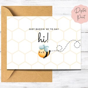 Afdrukbare aanmoedigingskaart | Zeg gewoon hallo tegen vriend printbare kaart | Digitale Bumble Bee-kaart voor vriend | Downloadbare kaart met bij
