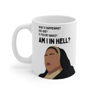 Sister Michael Derry Girls Am I in Hell? White Mug