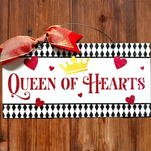 Queen of Hearts sign.