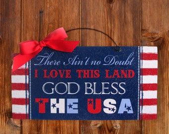 God Bless the USA sign.