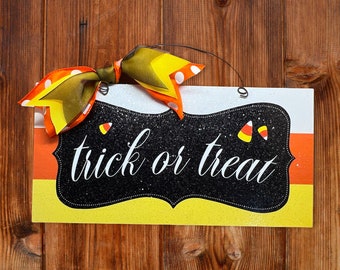 Trick or Treat Candy Corn sign.