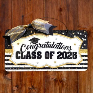 Congratulations Class of 2025 Grad sign. Graduation gift. Wreath attachment, Class of 2025 decoration. Graduation door hanger. Personalized.