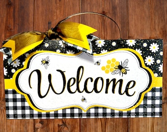 Daisy and Bee Welcome sign.