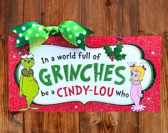 Cindy Lou Who Christmas sign.