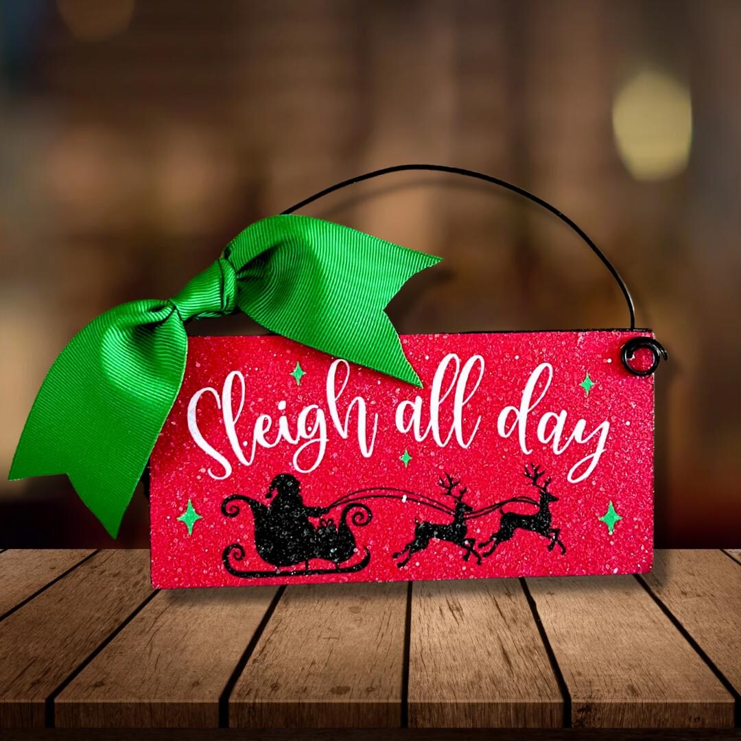 Sleigh All Day Mini Wood Sign 3x6 Inch. - Etsy