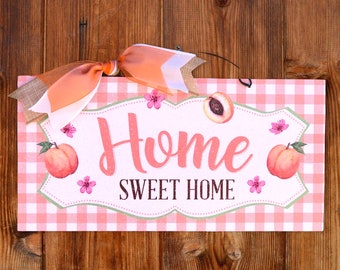 Home Sweet Home Peach sign.