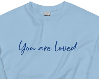 Du bist geliebtes Sweatshirt