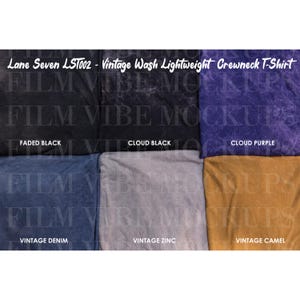 May include: Six vintage wash lightweight crewneck t-shirts are shown in a range of colours. The colours are faded black, cloud black, cloud purple, vintage denim, vintage zinc, and vintage camel. The text "Lane Seven LST002" is visible.