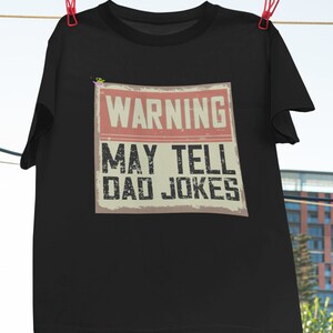 Ostrzeżenie może powiedzieć tacie dowcipy Vintage T-shirt, Ostrzeżenie Koszulka, Tata Żart Koszulka, Ojciec Dzień Koszulka, Ostrzeżenie Projekt Koszulka, Zabawny Styl Koszulka