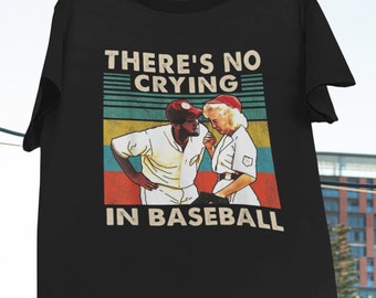 There's No Crying In Funny Baseball Vintage T-Shirt, A League of Their Own Movie Shirt, Girls Baseball Shirt, Comedy Film Gift Shirt