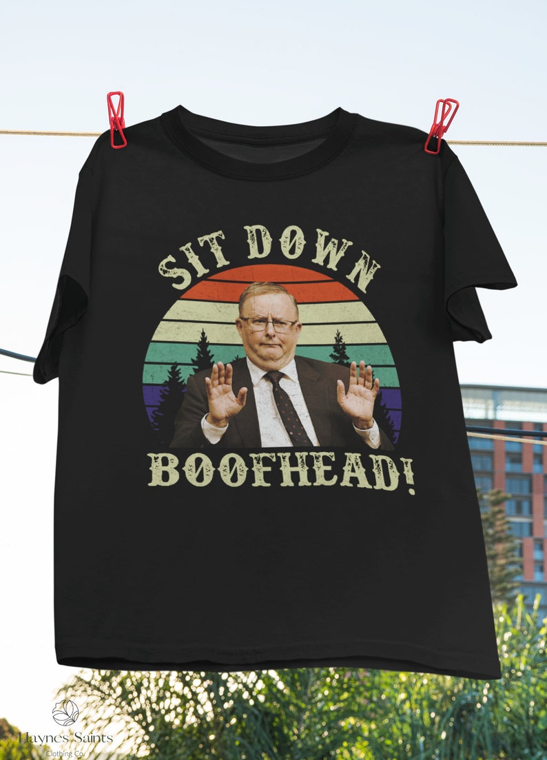 Sit Down Boofhead Vintage T-Shirt, Australian Politics, Anthony Albanese, Boofhead Shirt, Albanese Shirt, Sit Down Shirt, Mocking Shirt image 1